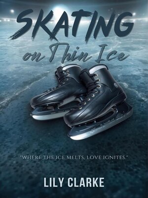cover image of Skating on Thin Ice